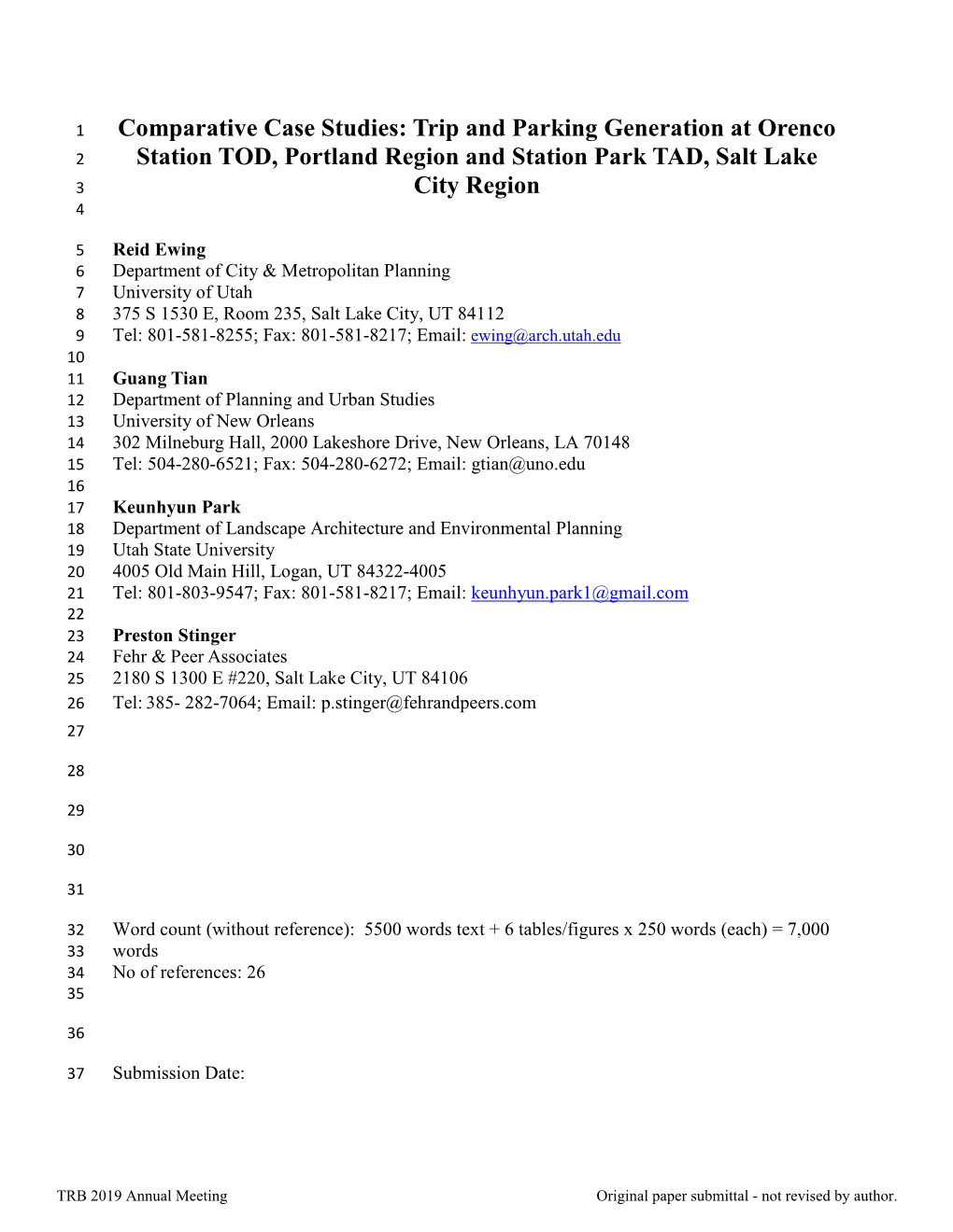 Comparative Case Studies: Trip and Parking Generation at Orenco 2 Station TOD, Portland Region and Station Park TAD, Salt Lake 3 City Region 4