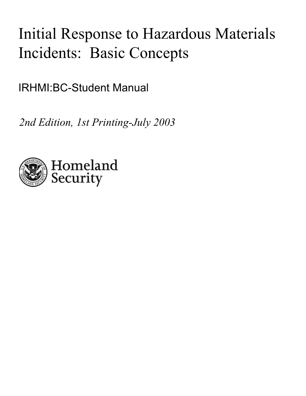 Initial Response to Hazardous Materials Incidents: Basic Concepts