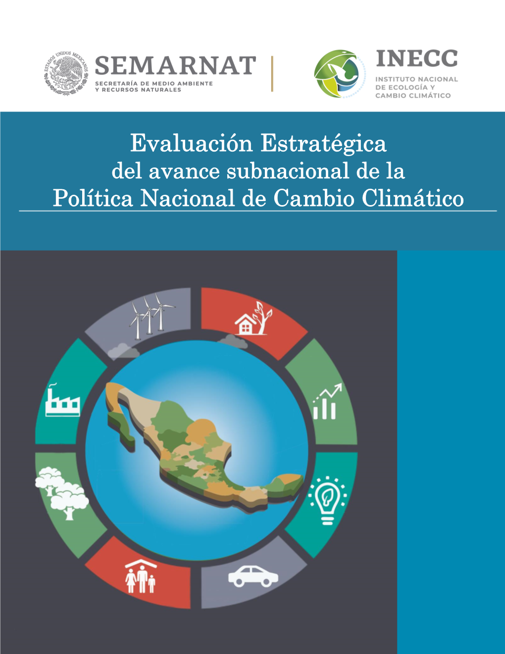 Evaluación Estratégica Del Avance Subnacional De La Política Nacional De Cambio Climático