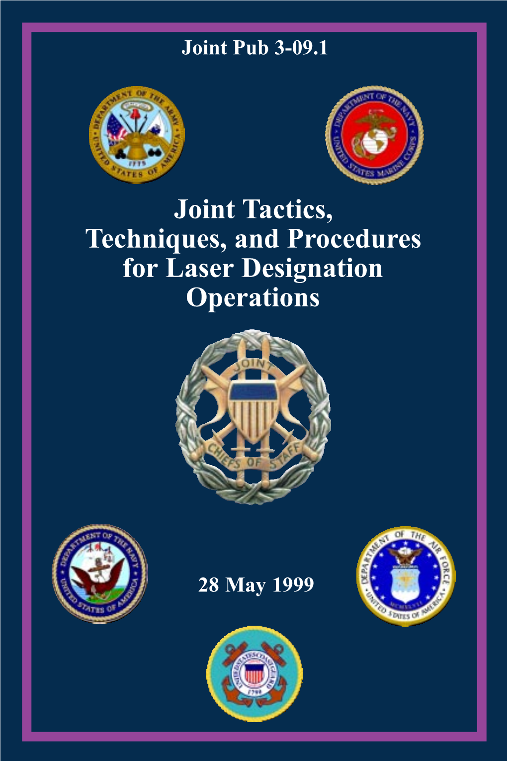 JP 3-09.1 Joint Tactics, Techniques, and Procedures for Laser