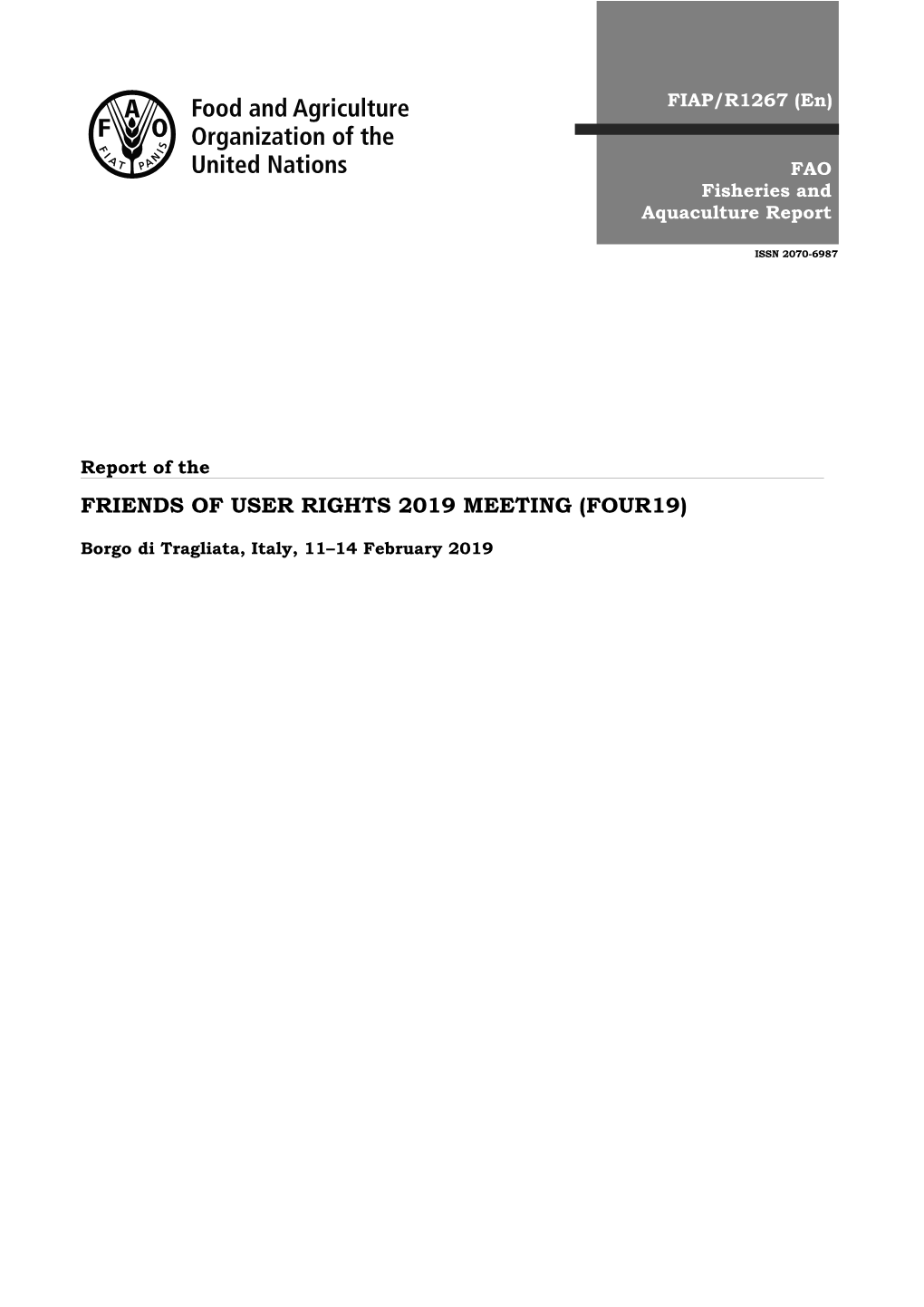 Report of the FRIENDS of USER RIGHTS 2019 MEETING (FOUR19)