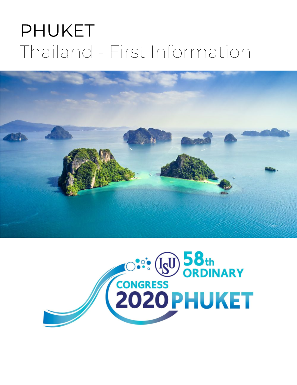 PHUKET Thailand - First Information