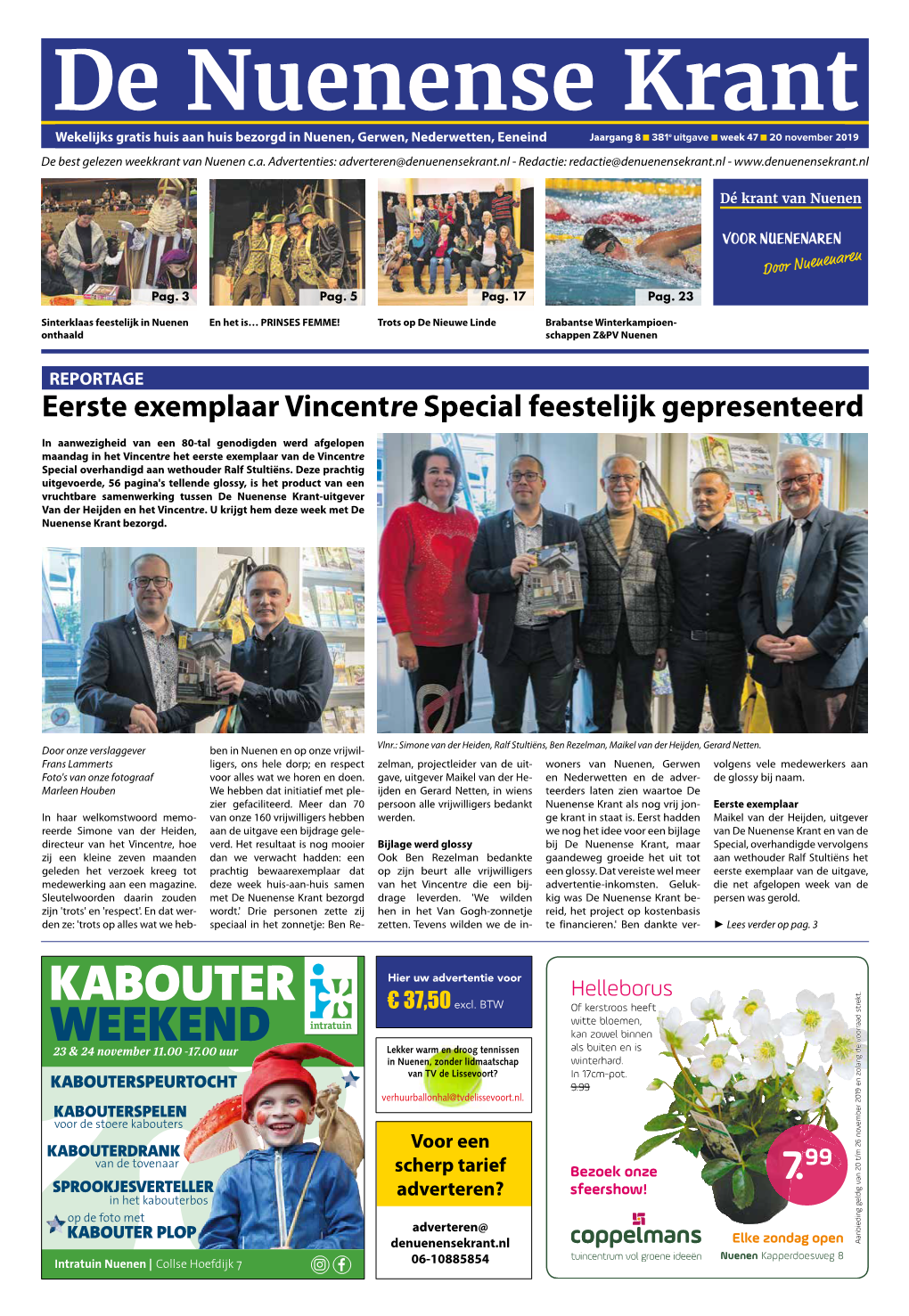 Eerste Exemplaar Vincentre Special Feestelijk Gepresenteerd