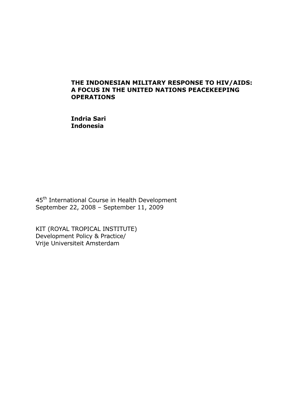 The Indonesian Military Response to Hiv/Aids: a Focus in the United Nations Peacekeeping Operations