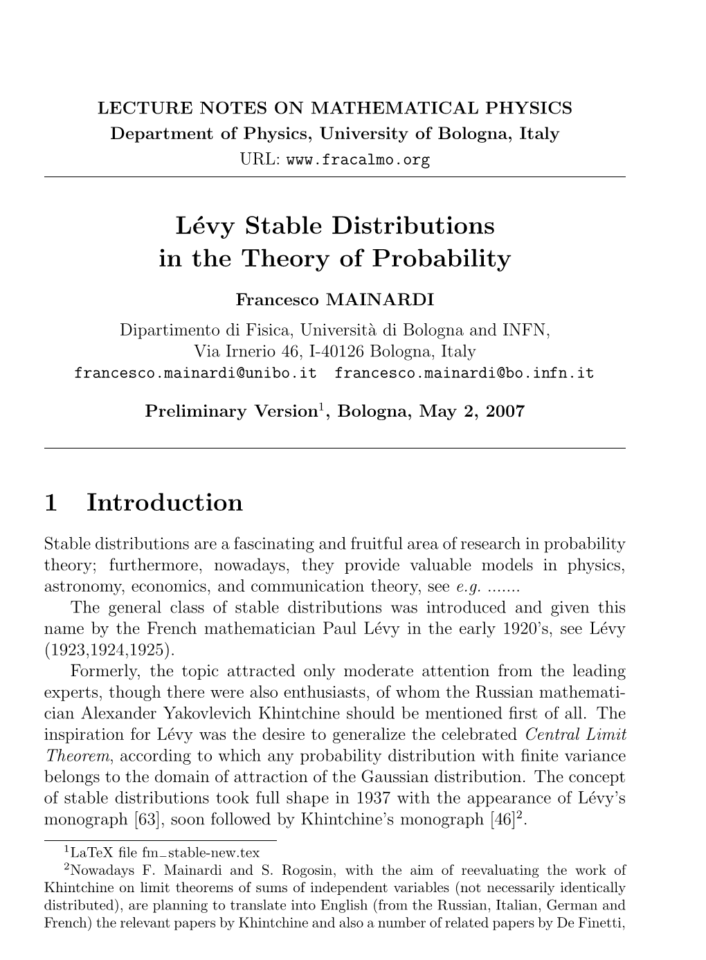 Lévy Stable Distributions in the Theory Of