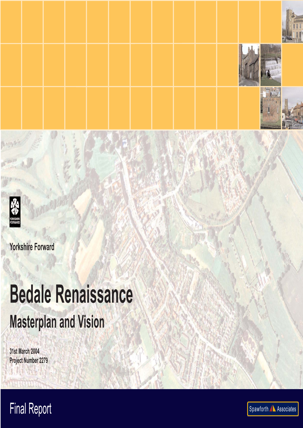 SD53 Bedale Renaissance Masterplan and Vision