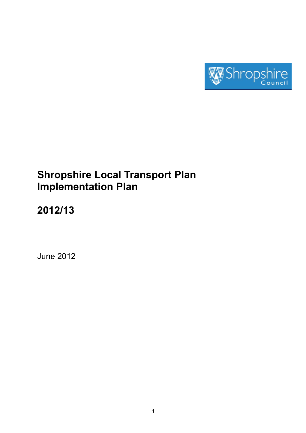 Shropshire Local Transport Plan Implementation Plan 2012/13
