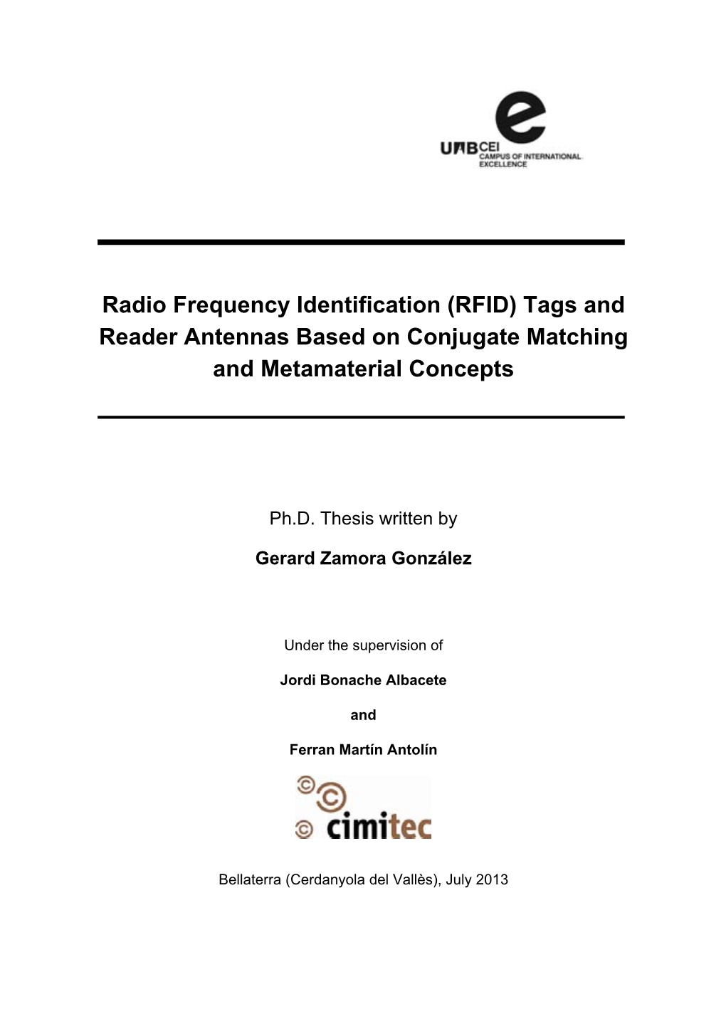 Radio Frequency Identification (RFID) Tags and Reader Antennas Based on Conjugate Matching and Metamaterial Concepts