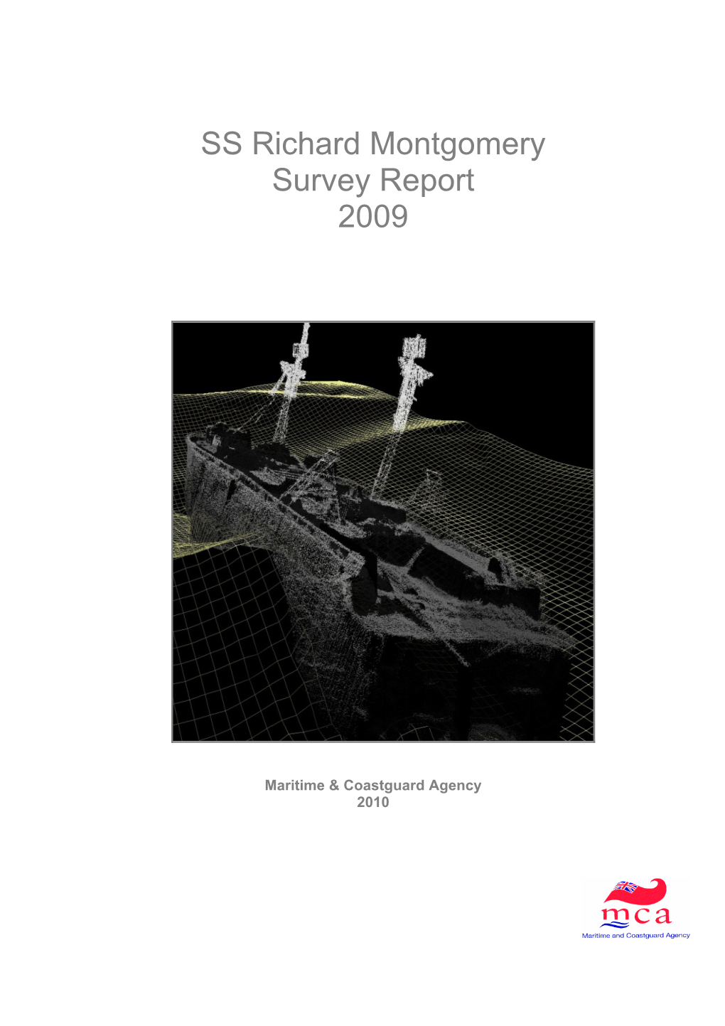 SS Richard Montgomery: Survey Report 2009