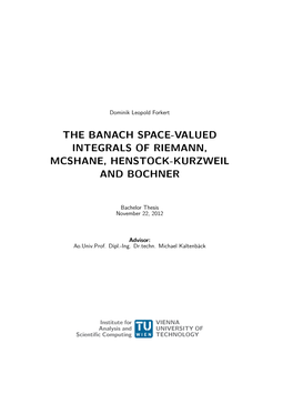 The Banach Space-Valued Integrals of Riemann, Mcshane, Henstock-Kurzweil and Bochner