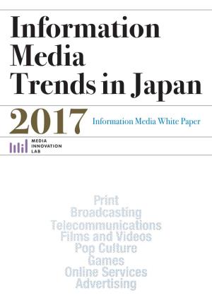 Information Media Trends in Japan 2017 Was 4