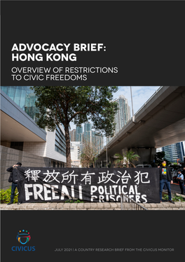 Hong Kong Overview of Restrictions to Civic Freedoms