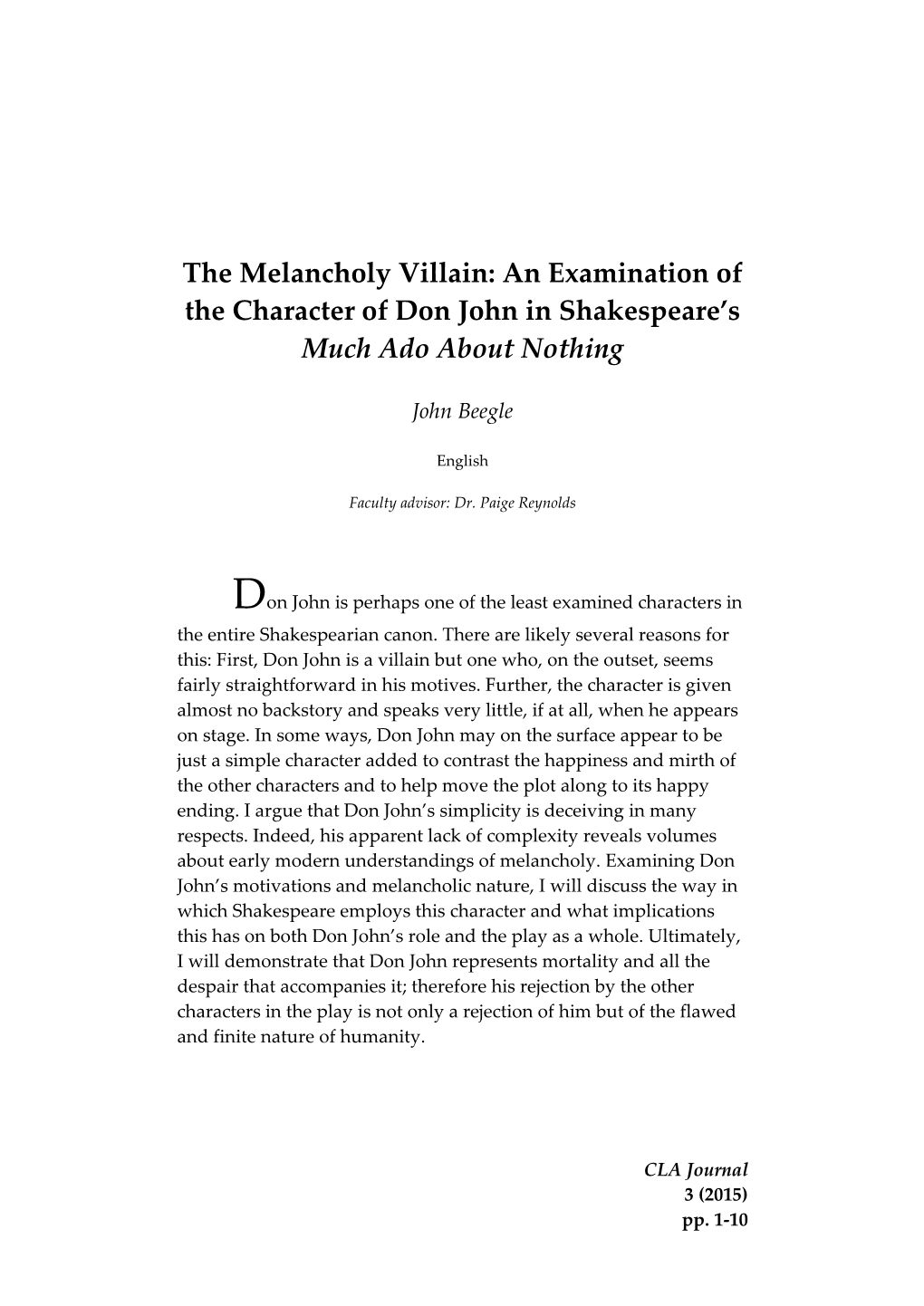 The Melancholy Villain: an Examination of the Character of Don John in Shakespeare’S Much Ado About Nothing