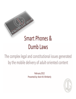 Smart Phones & Dumb Laws
