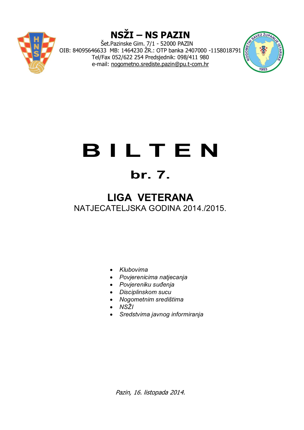 Liga Veterana Natjecateljska Godina 2014./2015