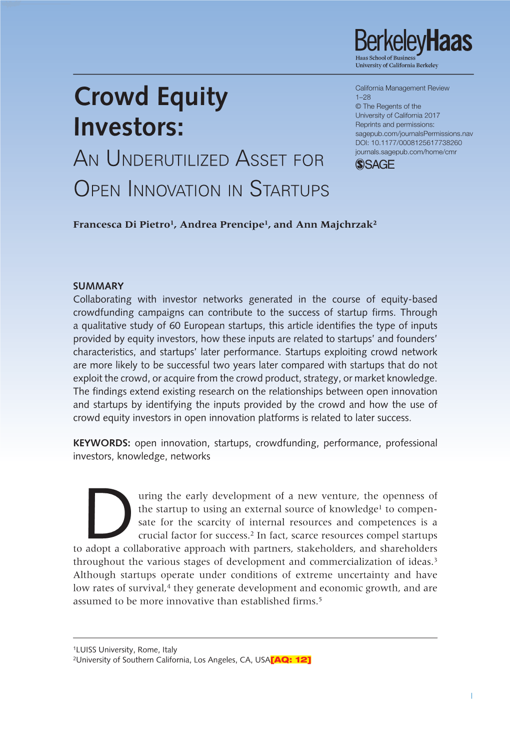 Crowd Equity Investors: an Underutilized Asset for Open Innovation in Startups Research-Article2017