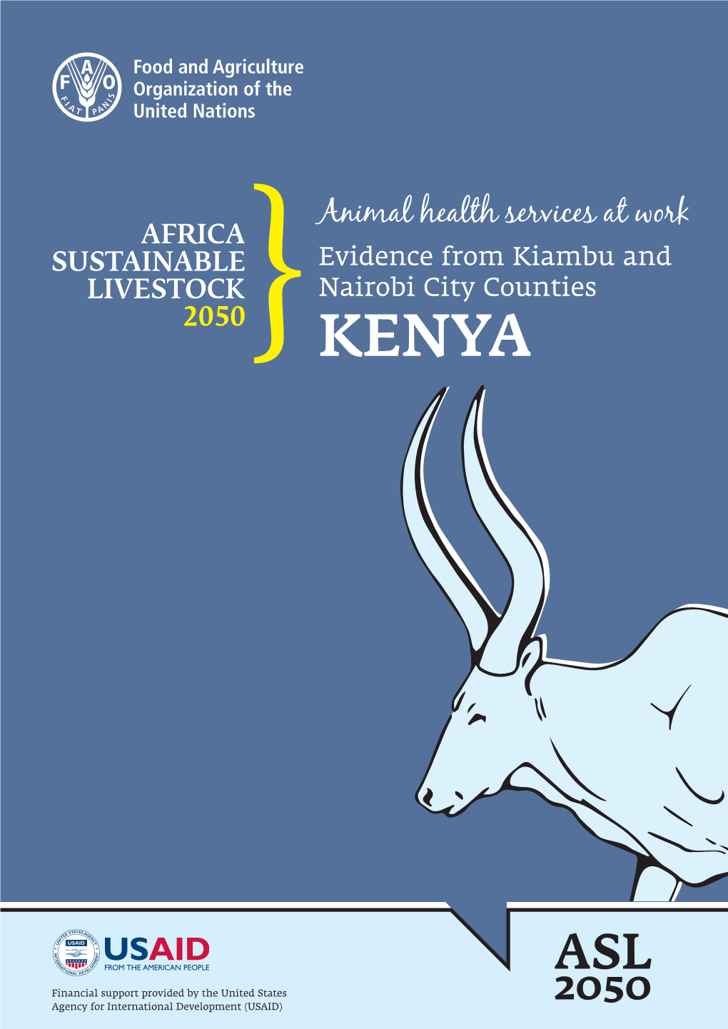 Animal Health Services at Work Evidence from Kiambu and Nairobi City Counties KENYA