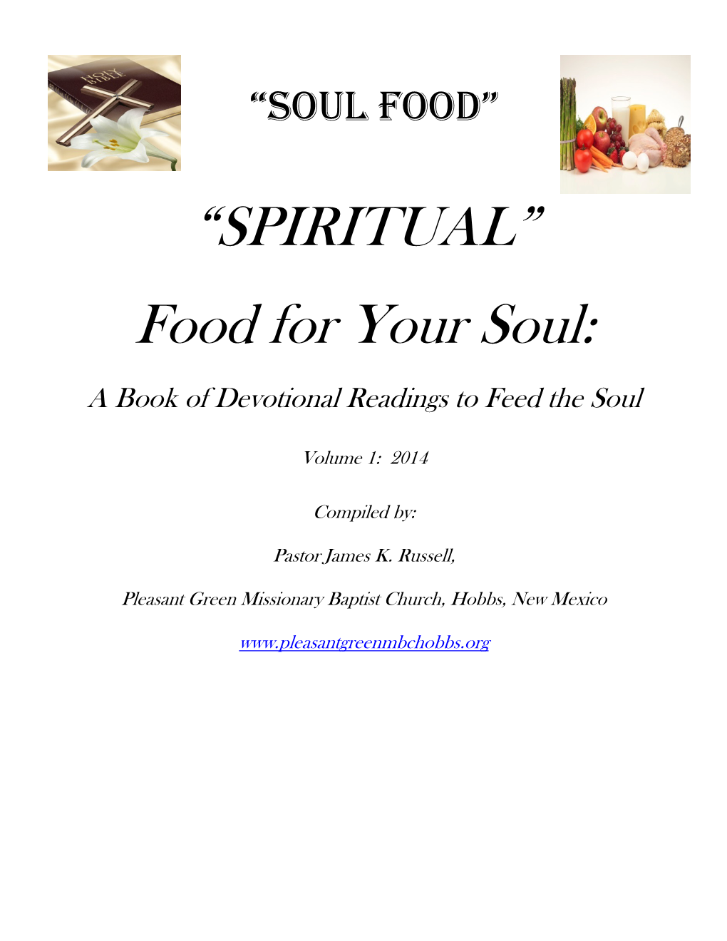 “SPIRITUAL” Food for Your Soul