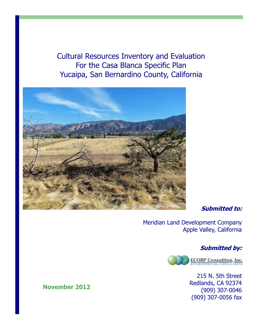 Cultural Resources Inventory and Evaluation for the Casa Blanca Specific Plan Yucaipa, San Bernardino County, California