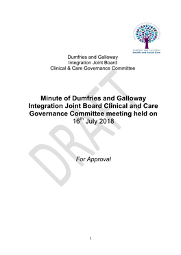 Minute of Dumfries and Galloway Integration Joint Board Clinical and Care Governance Committee Meeting Held on 16Th July 2018