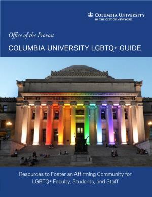 Office of the Provost Columbia University LGBTQ+ GUIDE