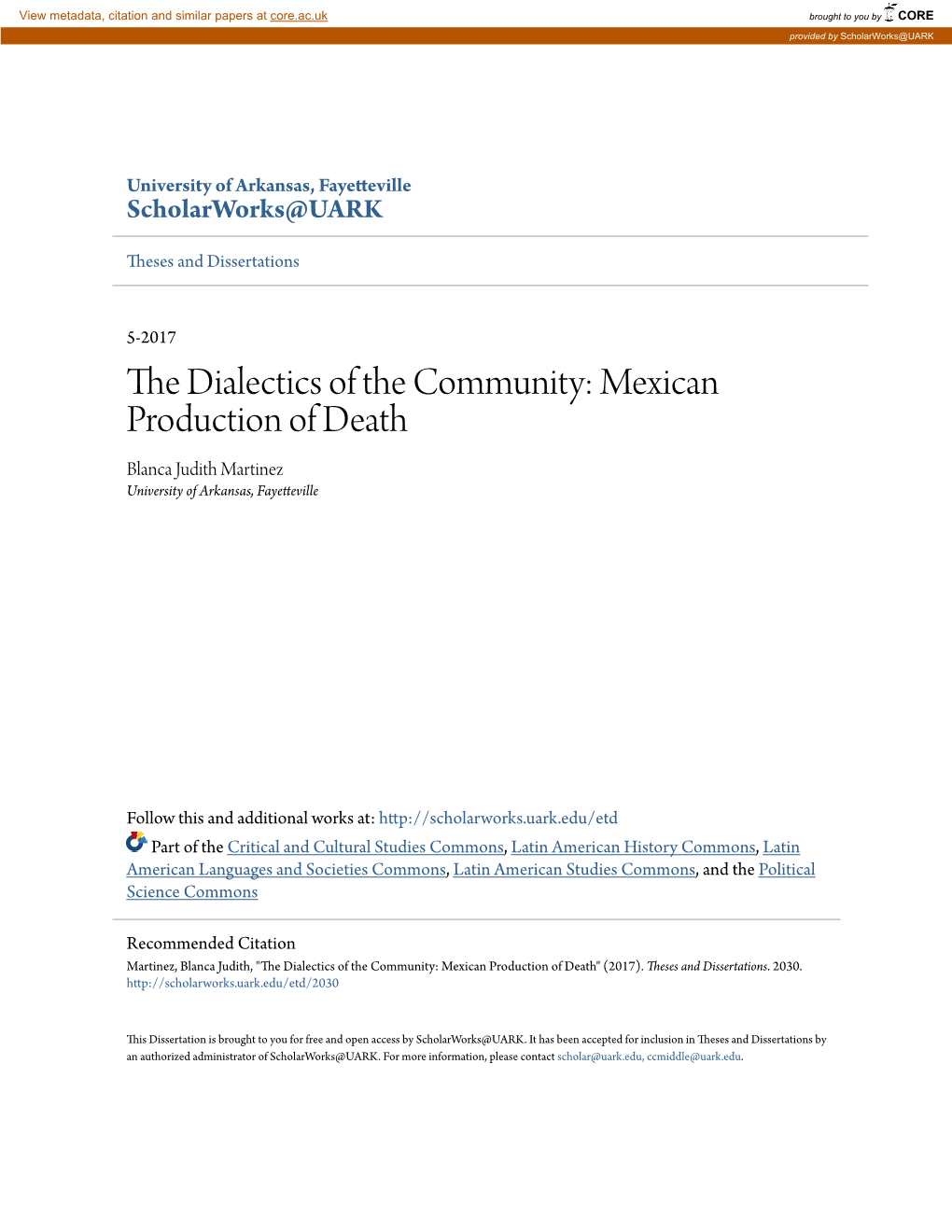 The Dialectics of the Community: Mexican Production of Death Blanca Judith Martinez University of Arkansas, Fayetteville