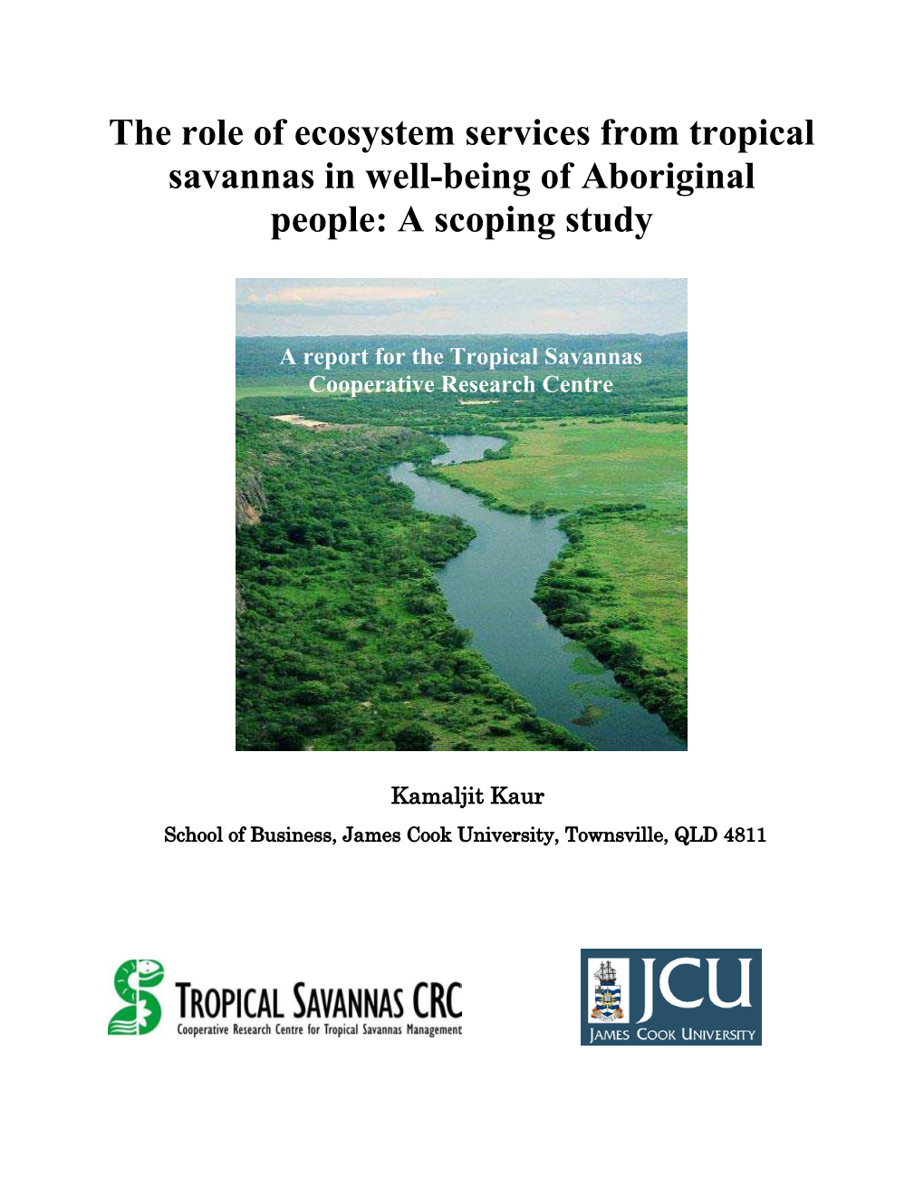 The Role of Ecosystem Services from Tropical Savannas in Well-Being of Aboriginal People: a Scoping Study