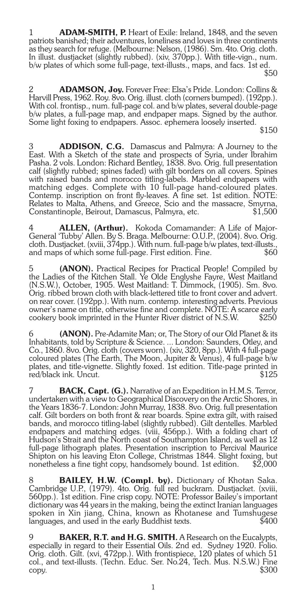 1 ADAM-SMITH, P. Heart of Exile: Ireland, 1848, and the Seven Patriots Banished; Their Adventures, Loneliness and Loves in Three Continents As They Search for Refuge