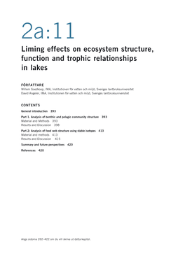 Liming Effects on Ecosystem Structure, Function and Trophic Relationships in Lakes