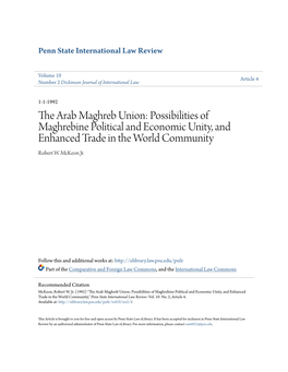 The Arab Maghreb Union: Possibilities of Maghrebine Political and Economic Unity, and Enhanced Trade in the World Community Robert W