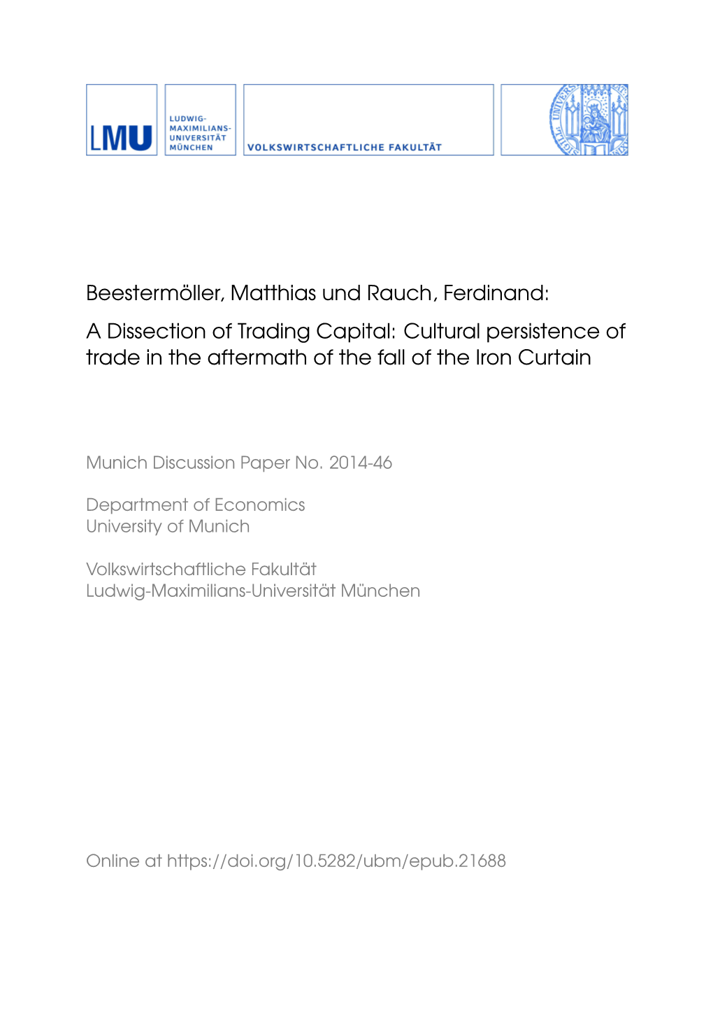 Beestermöller, Matthias Und Rauch, Ferdinand: a Dissection of Trading Capital: Cultural Persistence of Trade in the Aftermath of the Fall of the Iron Curtain