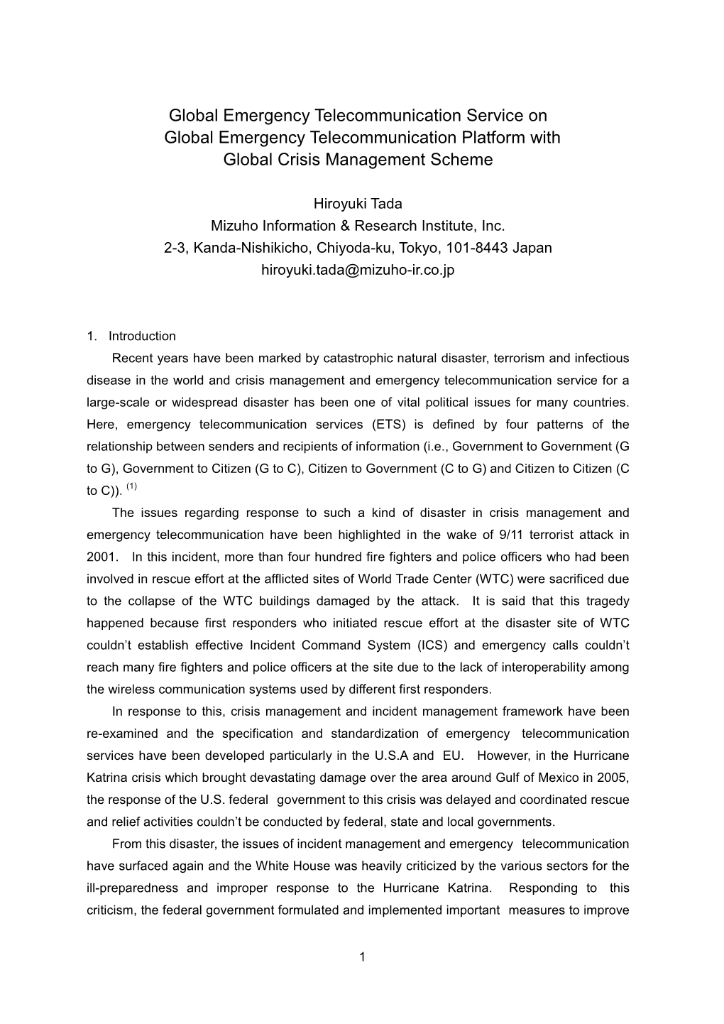 Global Emergency Telecommunication Service on Global Emergency Telecommunication Platform with Global Crisis Management Scheme