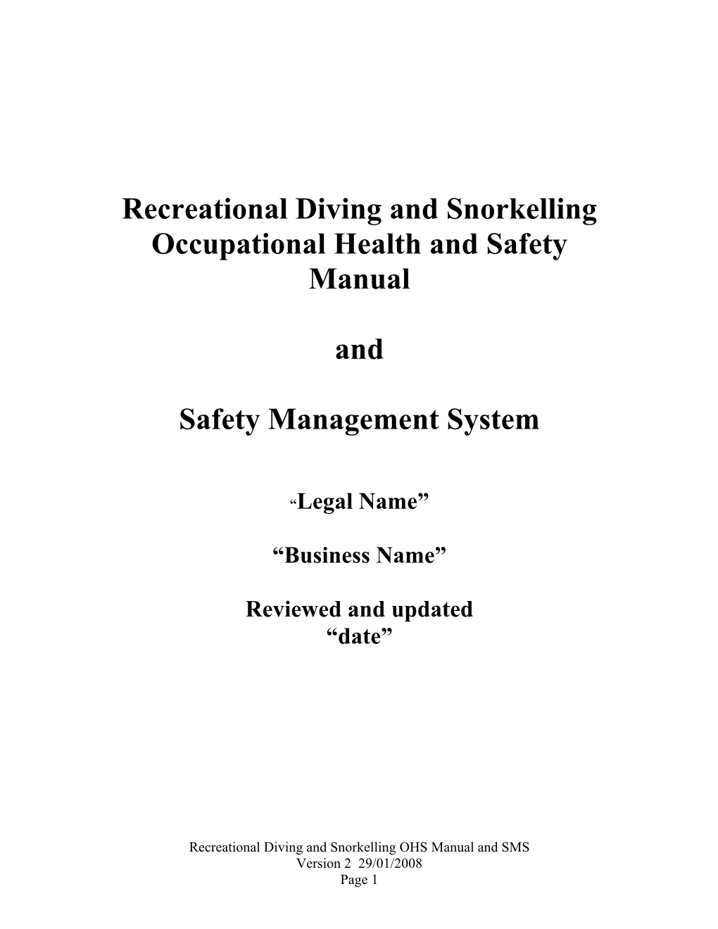 Recreational Diving and Snorkelling Occupational Health and Safety Manual and Safety Management System
