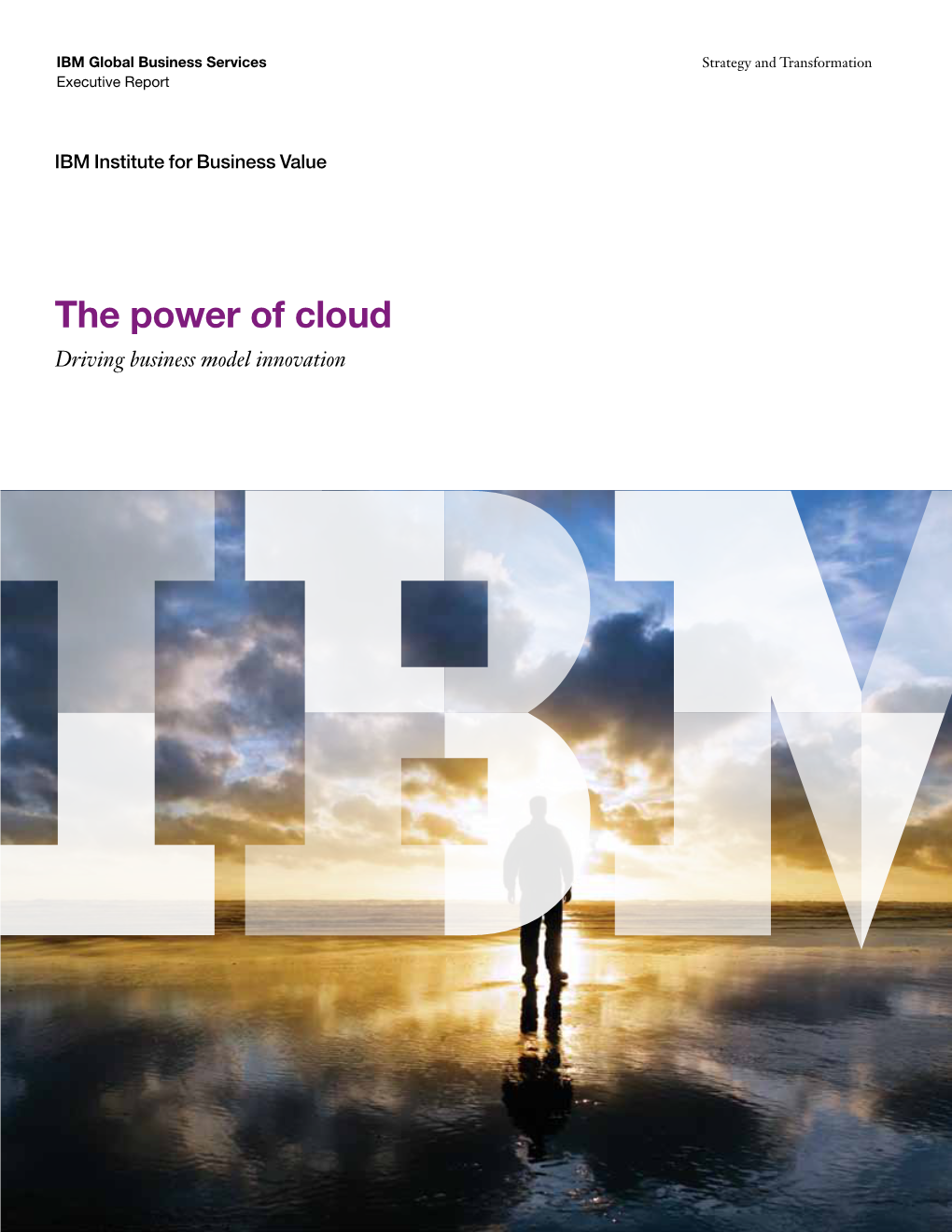 the-power-of-cloud-driving-business-model-innovation-docslib