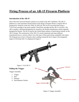 Firing Process of an AR-15 Firearm Platform