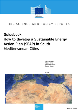 Guidebook How to Develop a Sustainable Energy Action Plan (SEAP) in South Mediterranean Cities