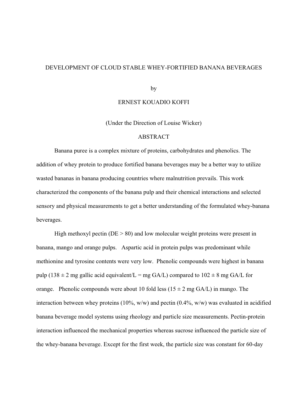 Development of Cloud Stable Whey-Fortified Banana Beverages