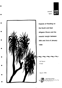 Impacts of Flooding on the South and East Alligator Rivers and the Coastal Margin • Between 30Th and 31St of January 1998