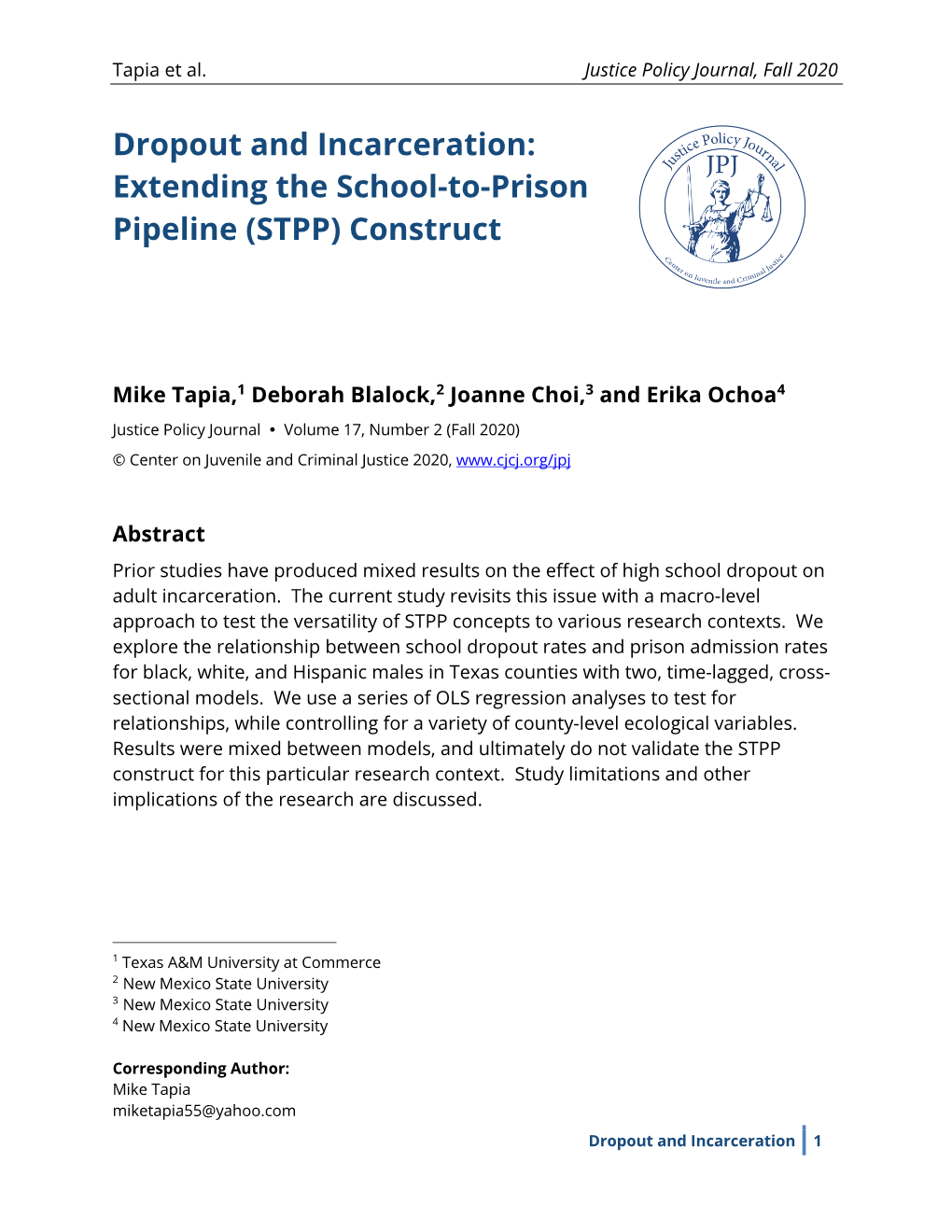 Dropout and Incarceration: Extending the School-To-Prison Pipeline (STPP) Construct