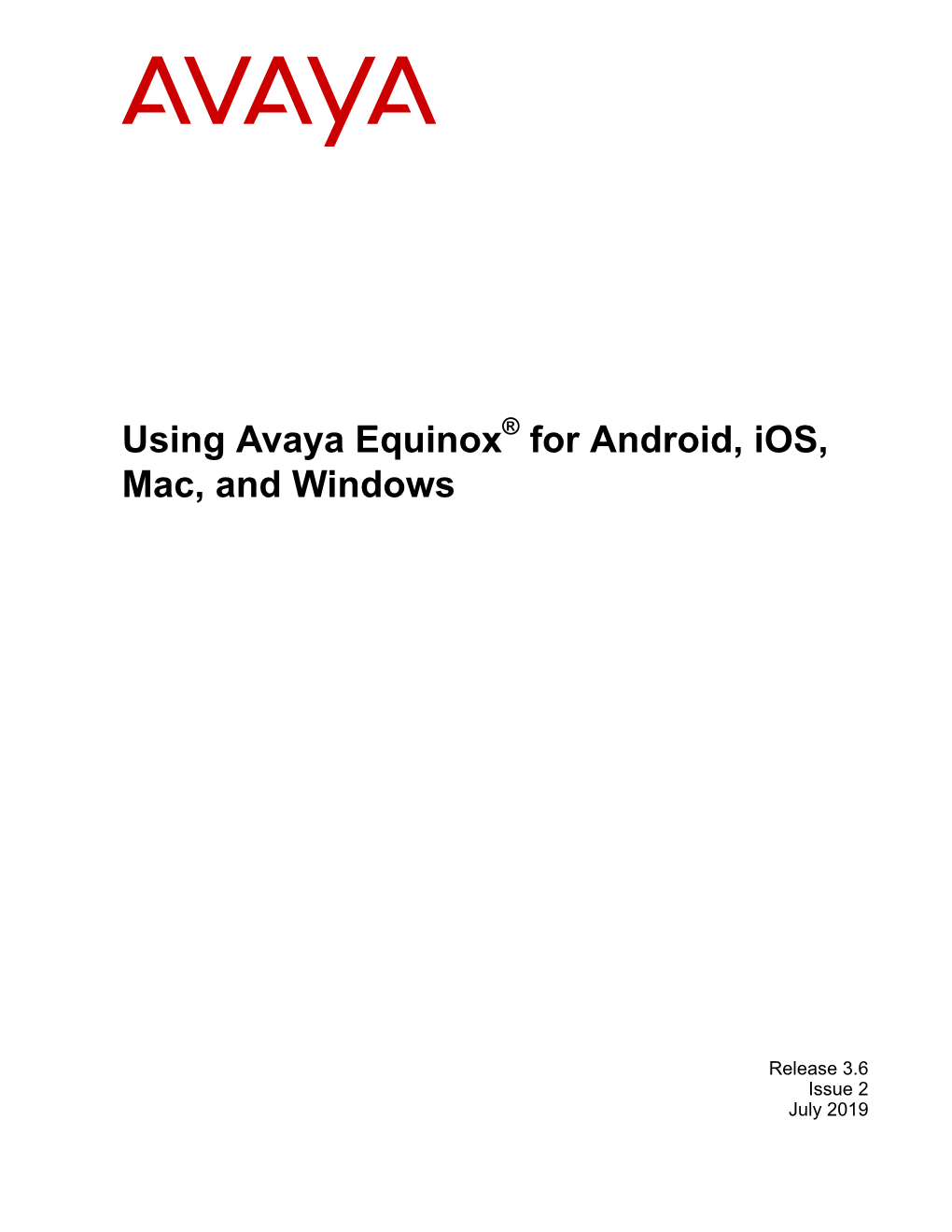 Using Avaya Equinox for Android, Ios, Mac, and Windows