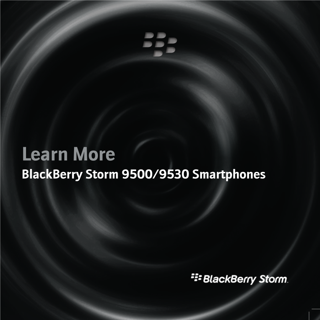 Blackberry Storm 9500/9530 Smartphones MAT-26200-001 | PRINTSPEC-059 SWD-646527-1103013017-001 | RCC51UW/RBW71CW Contents