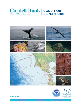 Cordell Bank CONDITION National Marine Sanctuary REPORT 2009