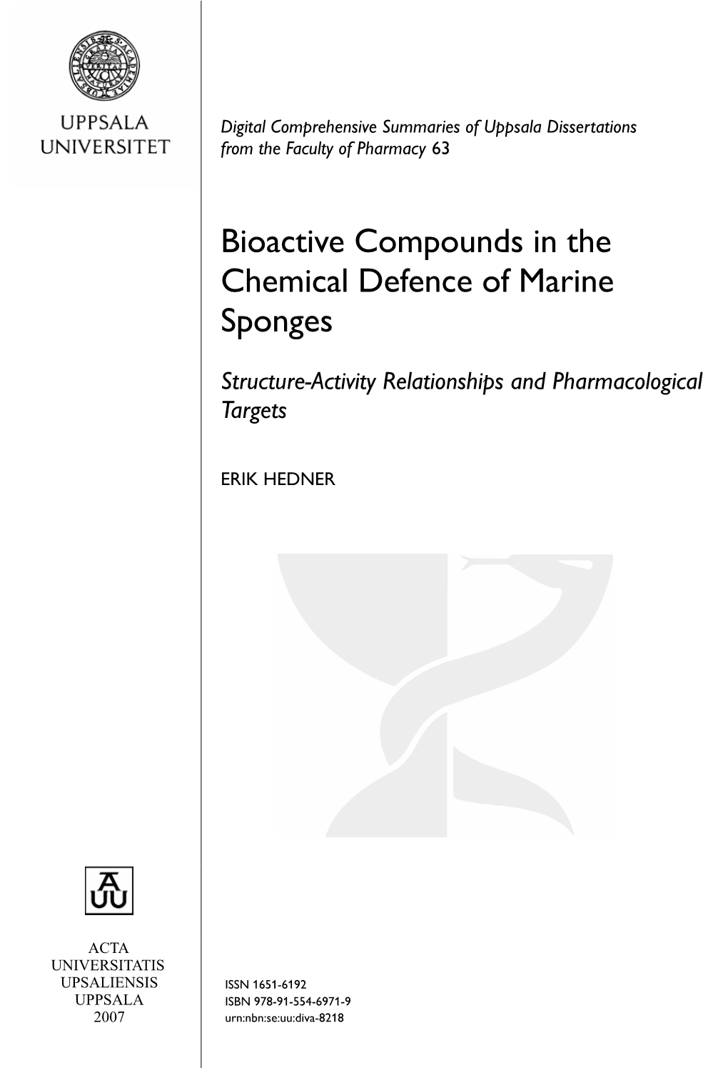 Bioactive Compounds in the Chemical Defence of Marine Sponges