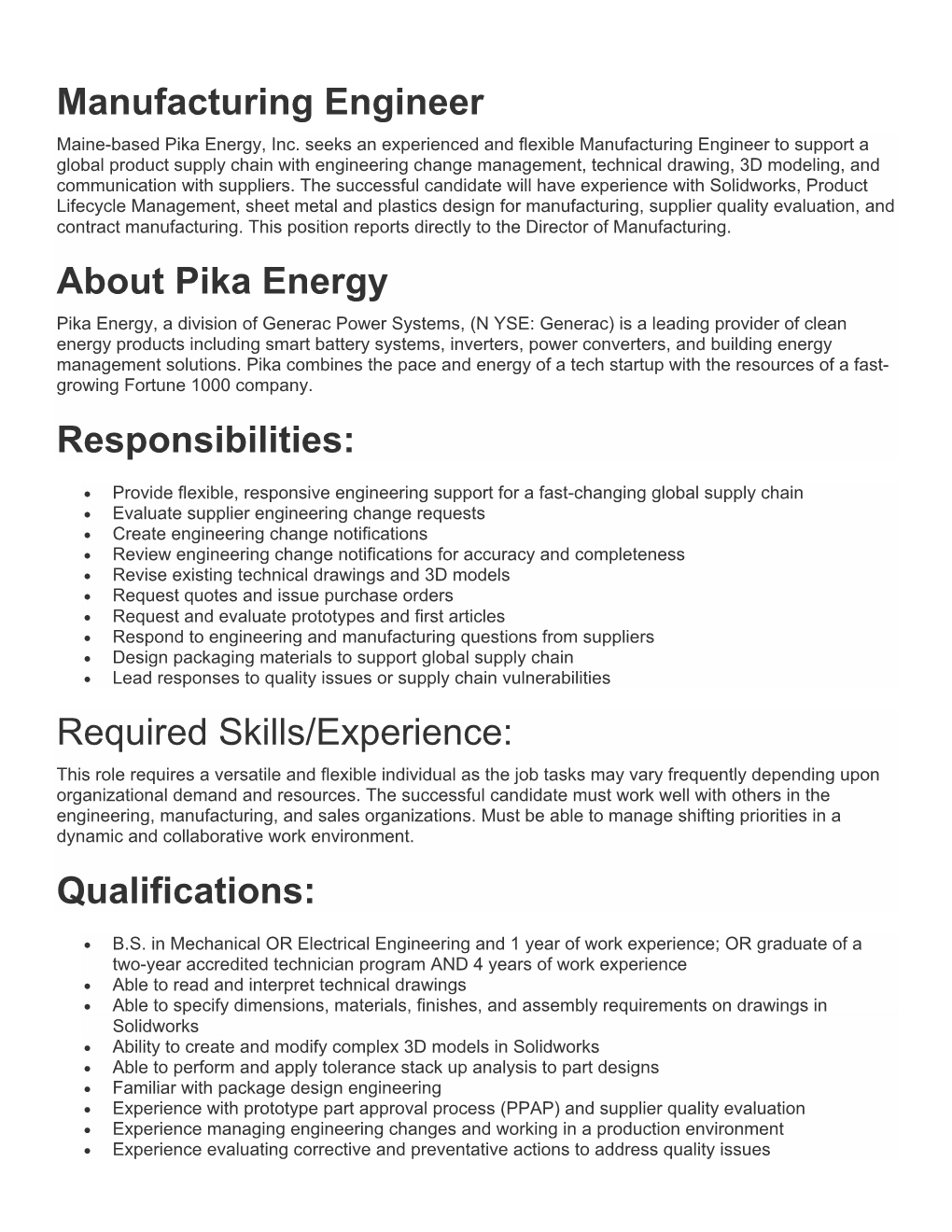 Manufacturing Engineer About Pika Energy Responsibilities
