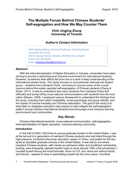 The Multiple Forces Behind Chinese Students' Self-Segregation and How We May Counter Them Vicki Jingjing Zhang University of Toronto