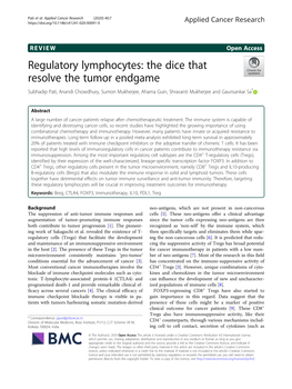 Regulatory Lymphocytes: the Dice That Resolve the Tumor Endgame Subhadip Pati, Anandi Chowdhury, Sumon Mukherjee, Aharna Guin, Shravanti Mukherjee and Gaurisankar Sa*
