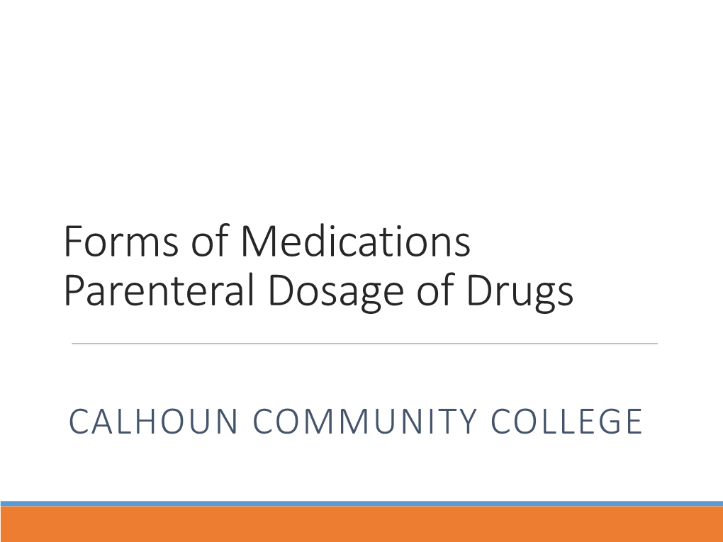 Forms of Medications Parenteral Dosage of Drugs