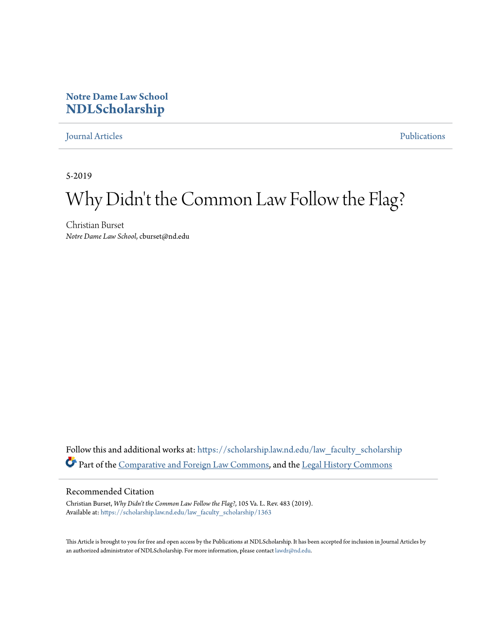 Why Didn't the Common Law Follow the Flag? Christian Burset Notre Dame Law School, Cburset@Nd.Edu