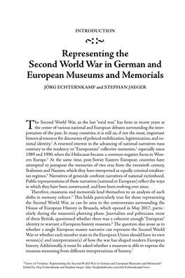 Representing the Second World War in German and European Museums and Memorials JÖRG ECHTERNKAMP and STEPHAN JAEGER