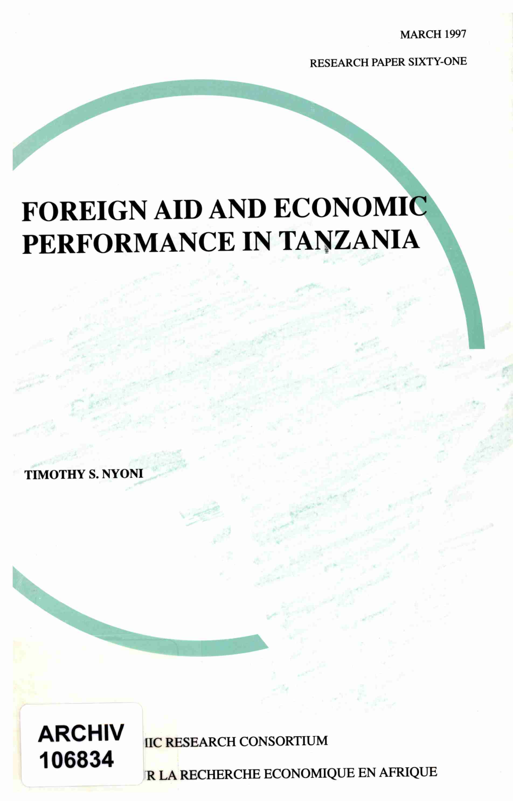 Foreign Aid and Economic Performance in Tanzania